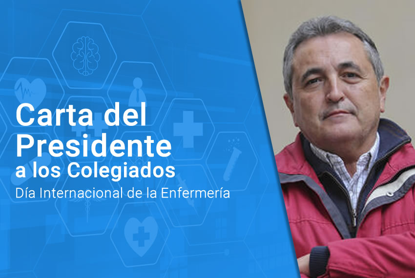 Carta del Presidente del Colegio de Enfermería de Málaga por el Día Internacional de la Enfermería