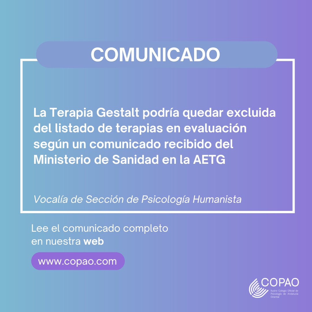 Comunicado: Según un comunicado recibido del Ministerio de Sanidad en la AETG, la Terapia Gestalt podría quedar excluida del listado de terapias en evaluación